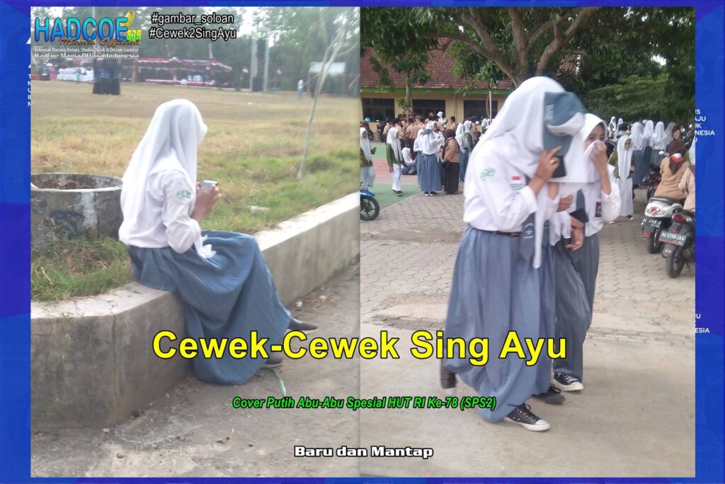 Gambar SMA Soloan Spektakuler Cover Putih Abu-Abu Spesial HUT Ke 78 RI 45 B