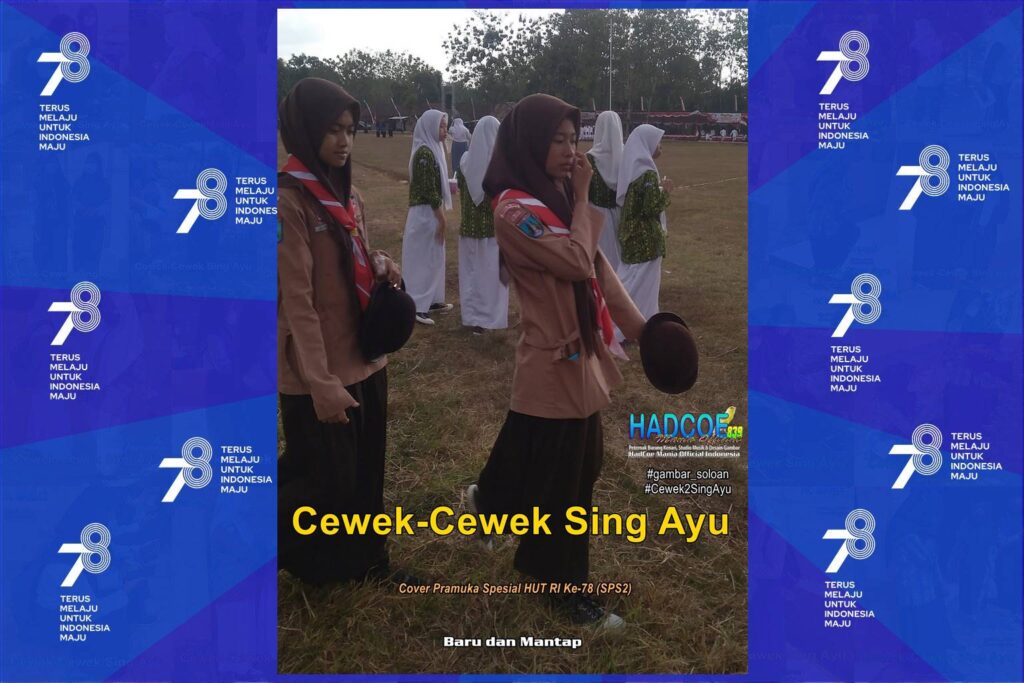 Gambar SMA Soloan Spektakuler Cover Pramuka Spesial HUT Ke 78 RI SPS2 45 B
