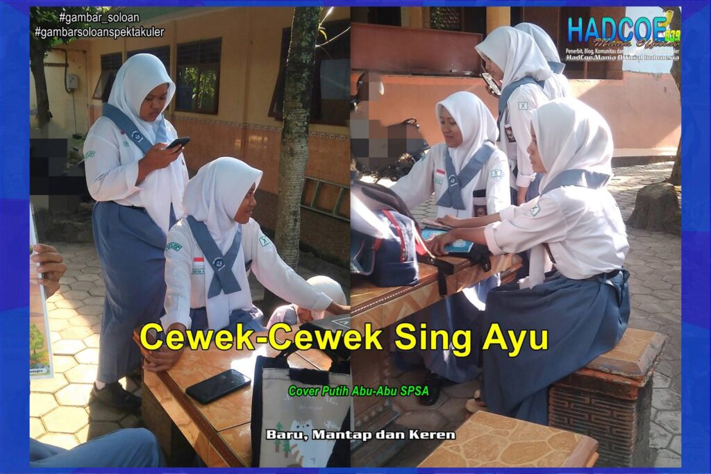 Gambar Soloan Spektakuler – Gambar SMA Soloan Spektakuler Cover Putih Abu-Abu SPSA 56 PAB