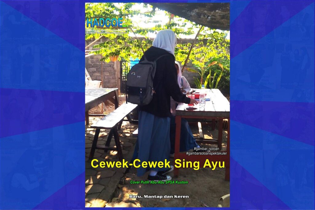 Gambar Soloan Spektakuler – Gambar SMA Soloan Spektakuler Cover Putih Abu-Abu SPSA Kustom 58 A