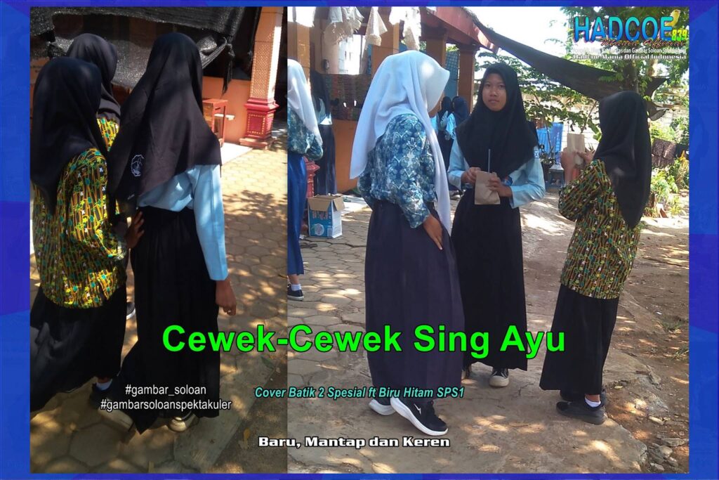 Gambar Soloan Spektakuler – Gambar SMA Soloan Spektakuler Cover Batik 2 Spesial Ft Biru Hitam SPS1 59 B