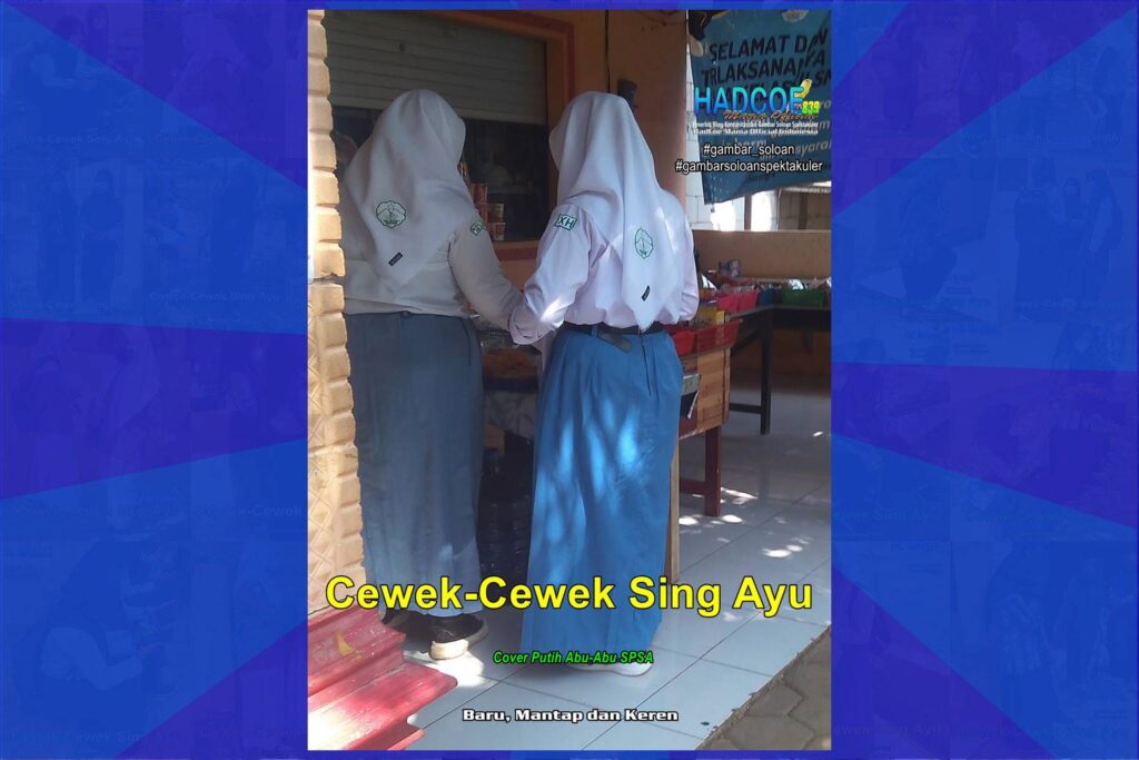 Gambar Soloan Spektakuler – Gambar SMA Soloan Spektakuler Cover Putih Abu-Abu SPSA 62 A
