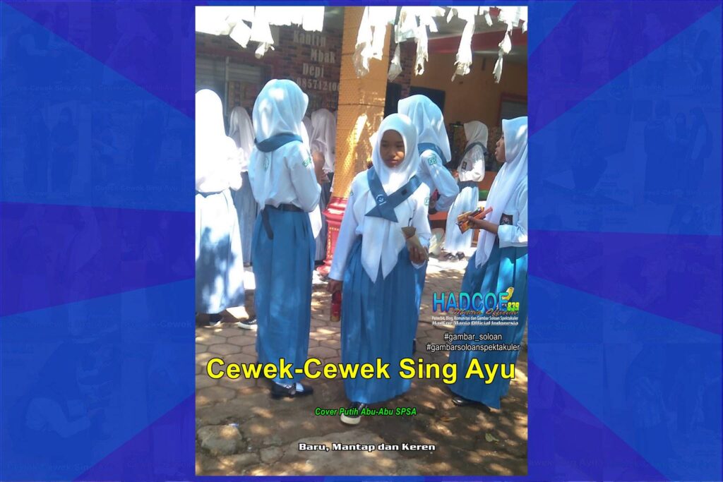 Gambar Soloan Spektakuler – Gambar SMA Soloan Spektakuler Cover Putih Abu-Abu SPSA 62 A