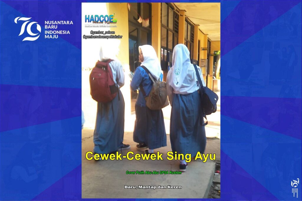 Gambar Soloan Spektakuler – Gambar SMA Soloan Spektakuler Cover Putih Abu-Abu SPSA Kustom 60 A