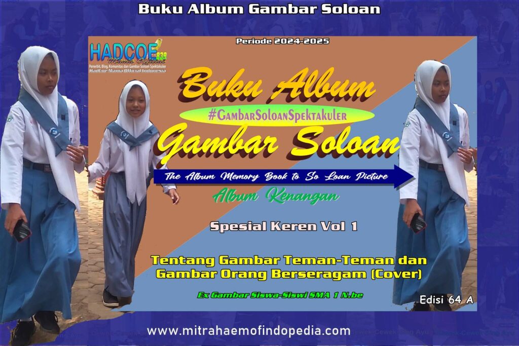 Buku Album Gambar Soloan Edisi 64 A – Gambar SMA Soloan Spektakuler  Spesial Keren Vol 1