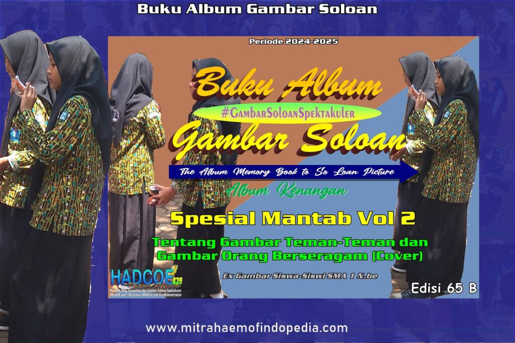 Buku Album Gambar Soloan Edisi 65 B – SMA Soloan Spektakuler Spesial Mantab Vol 2