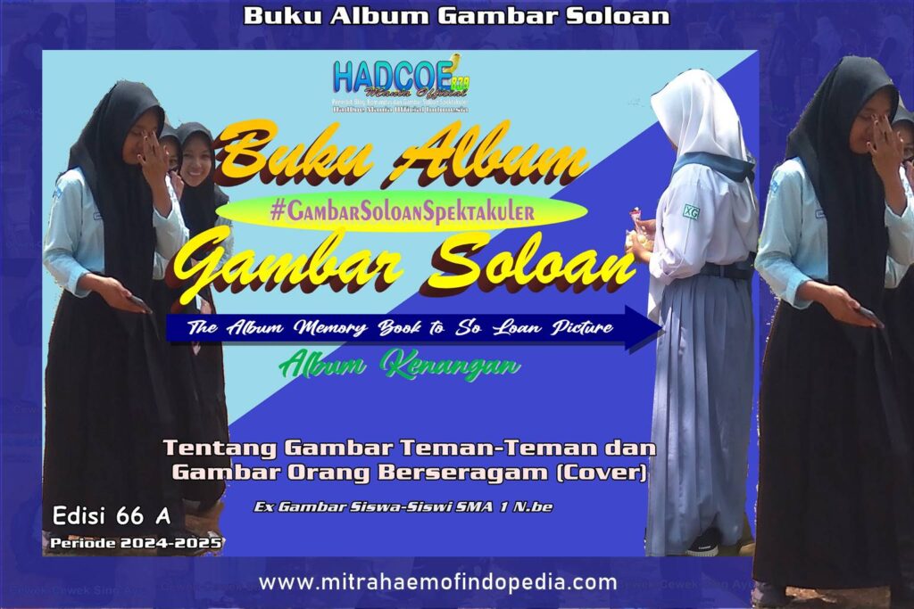 Buku Album Gambar Soloan Edisi 66 A – SMA Soloan Spektakuler Versi Mengejar Pusat Vol 1