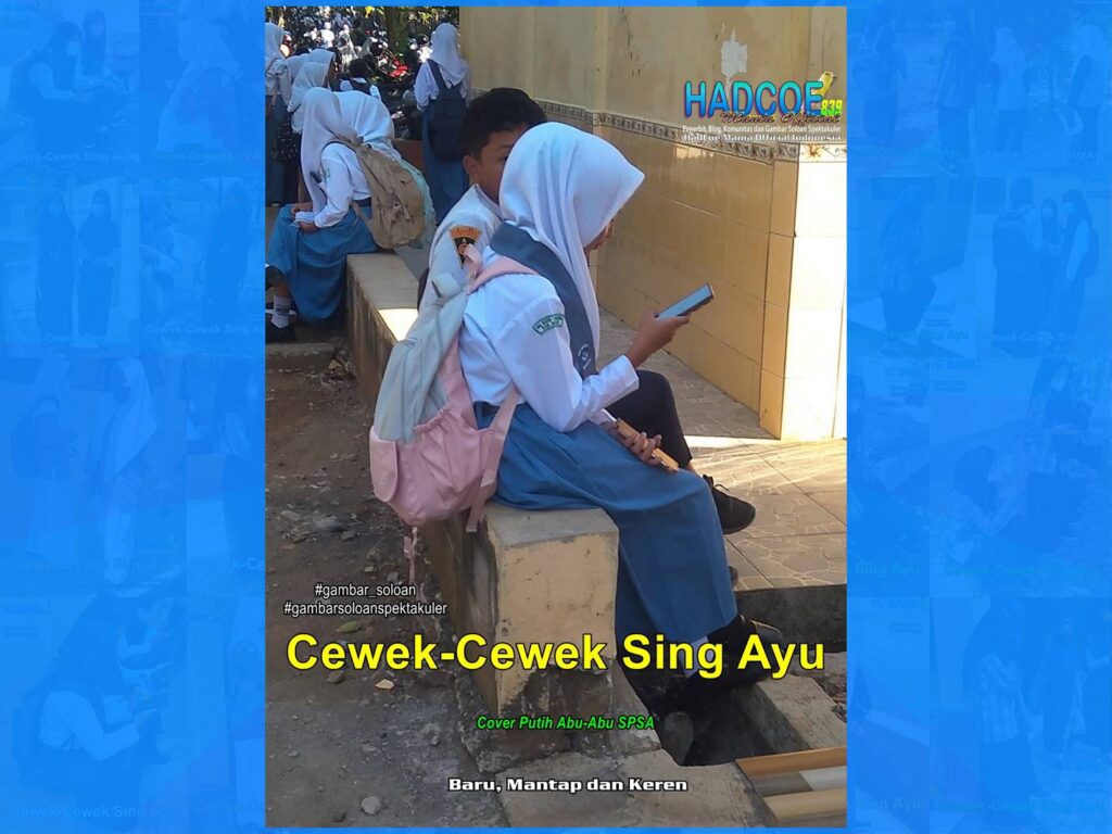 Gambar Soloan Spektakuler HAEMOF – Gambar SMA Soloan Spektakuler Cover Putih Abu-Abu SPSA 4-60 A