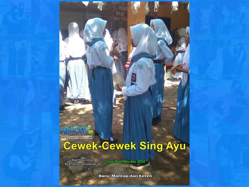 Gambar Soloan Spektakuler HAEMOF – Gambar SMA Soloan Spektakuler Cover Putih Abu-Abu SPSA 4-62 A