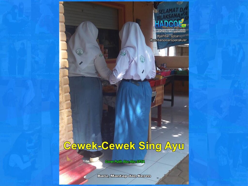 Gambar Soloan Spektakuler HAEMOF – Gambar SMA Soloan Spektakuler Cover Putih Abu-Abu SPSA 5-62 A