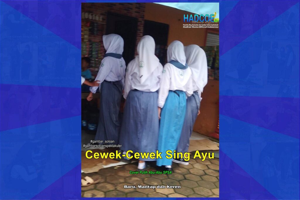 Gambar Soloan Spektakuler – Gambar SMA Soloan Spektakuler Cover Putih Abu-Abu SPSA 68