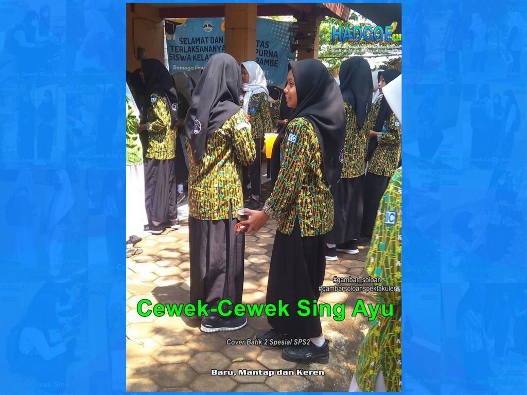Gambar Soloan Spektakuler HAEMOF – Gambar SMA Soloan Spektakuler Cover Batik 2 Spesial SPS2 K2 10-65 B