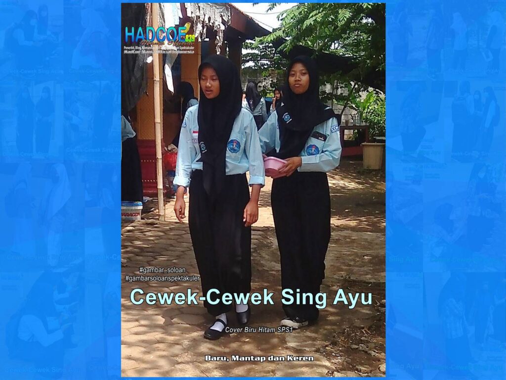 Gambar Soloan Spektakuler HAEMOF – Gambar SMA Soloan Spektakuler Cover Biru Hitam SPS1 5-66 A