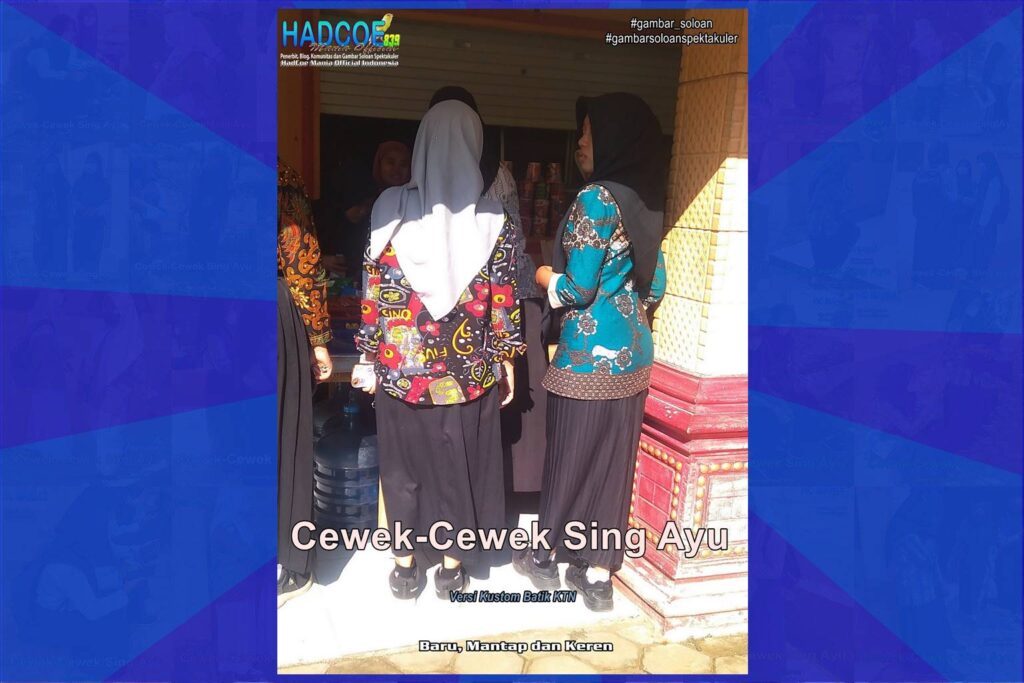 Gambar Soloan Spektakuler – Gambar SMA Soloan Spektakuler Versi Kustom Batik KTN Hibrid 001-08