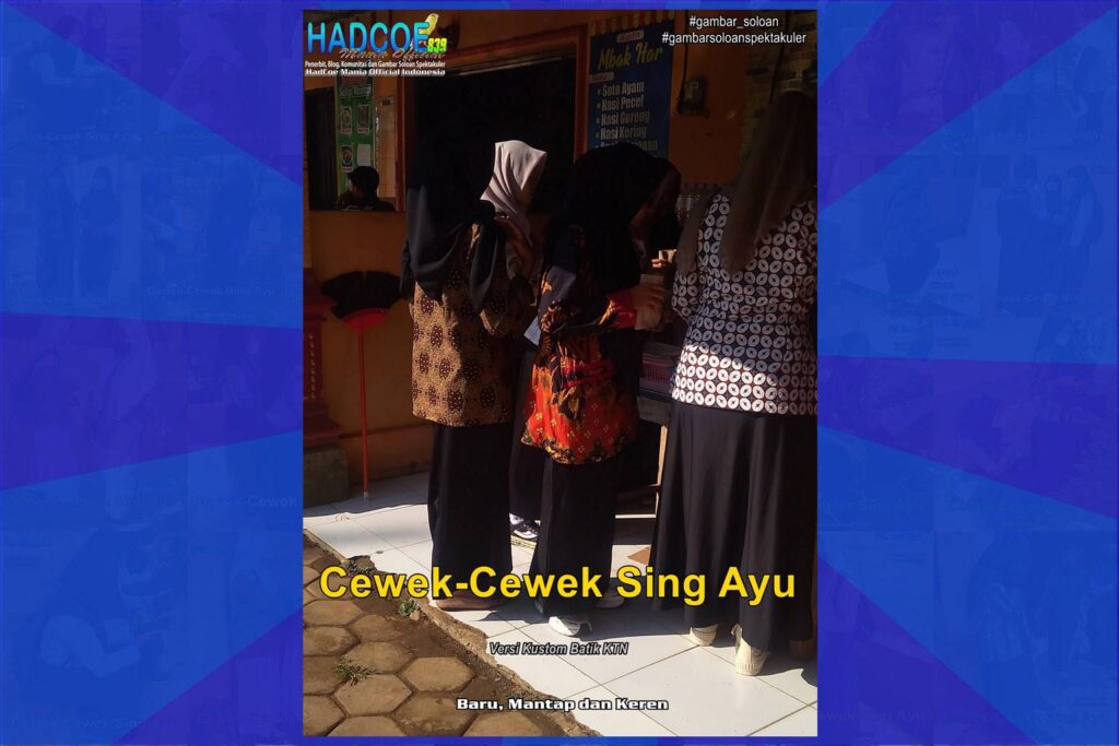 Gambar Soloan Spektakuler – Gambar SMA Soloan Spektakuler Versi Kustom Batik KTN Hibrid 001-08