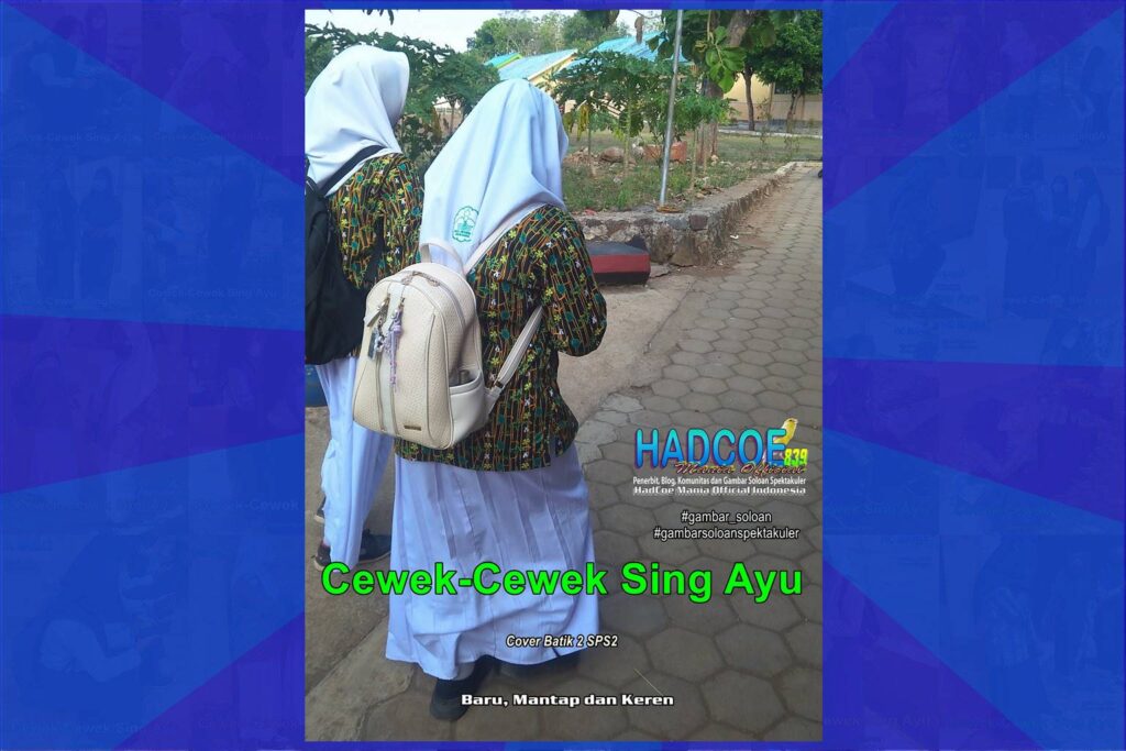 Gambar Soloan Spektakuler – Gambar SMA Soloan Spektakuler Cover Batik 2 SPS2 Hibrid 001-11