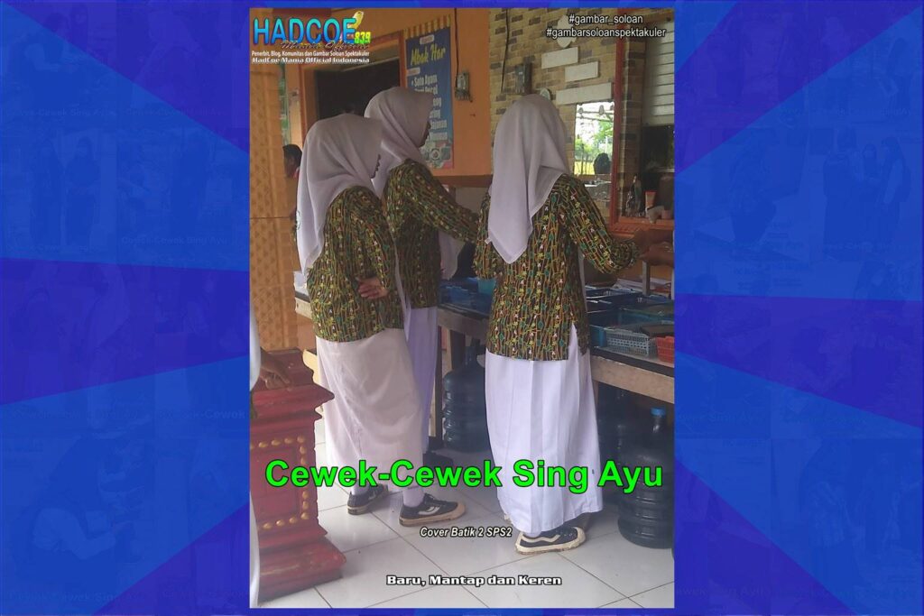 Gambar Soloan Spektakuler – SMA Soloan Spektakuler Cover Batik 2 SPS2 002-08