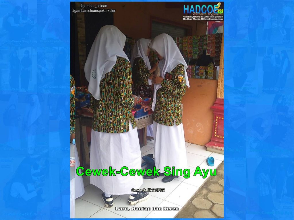 Gambar Soloan Spektakuler – SMA Soloan Spektakuler Cover Batik 2 SPS2 K2 00207-07